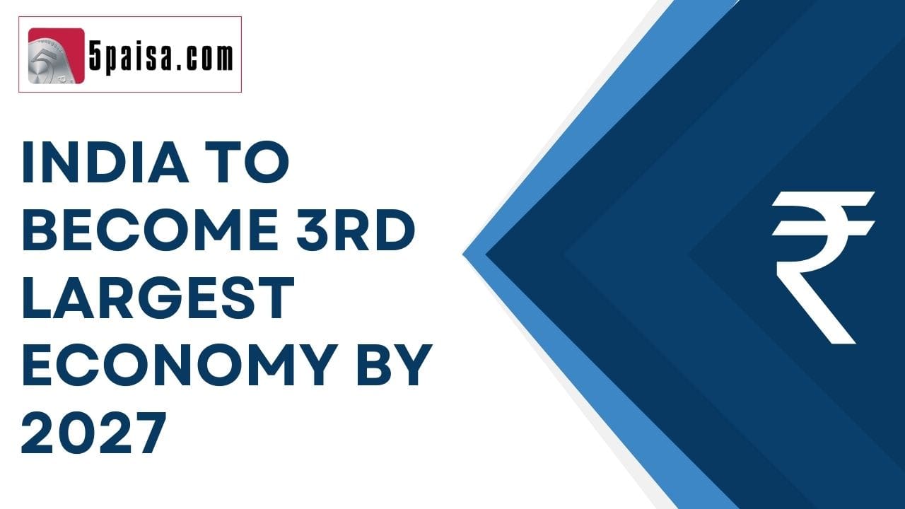 Stanley predicts that India will be the 3rd largest economy by